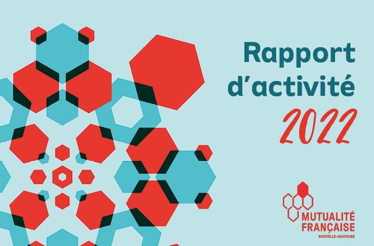 Rapport d'activité Mutualité Nouvelle Aquitaine 2022