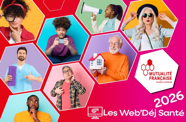 Web’Déj Santé 2026 – webinaires de prévention santé proposés par la Mutualité Française Nouvelle-Aquitaine