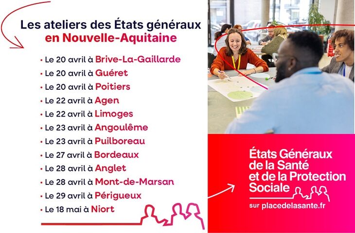 Liste des ateliers des états généraux santé protection sociale 2026 en Nouvelle-Aquitaine